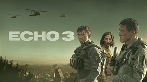 Echo 3 Season 1 .